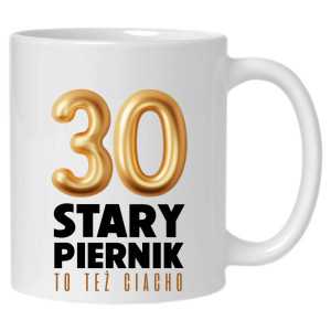 30 Stary Piernik to też Ciacho