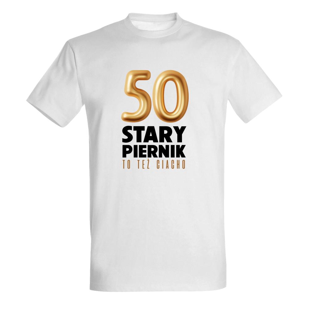 50 stary piernik to też ciacho 2 koszulka męska