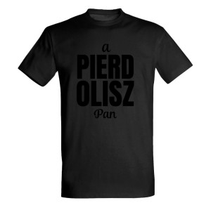 a Pierd Olisz Pan