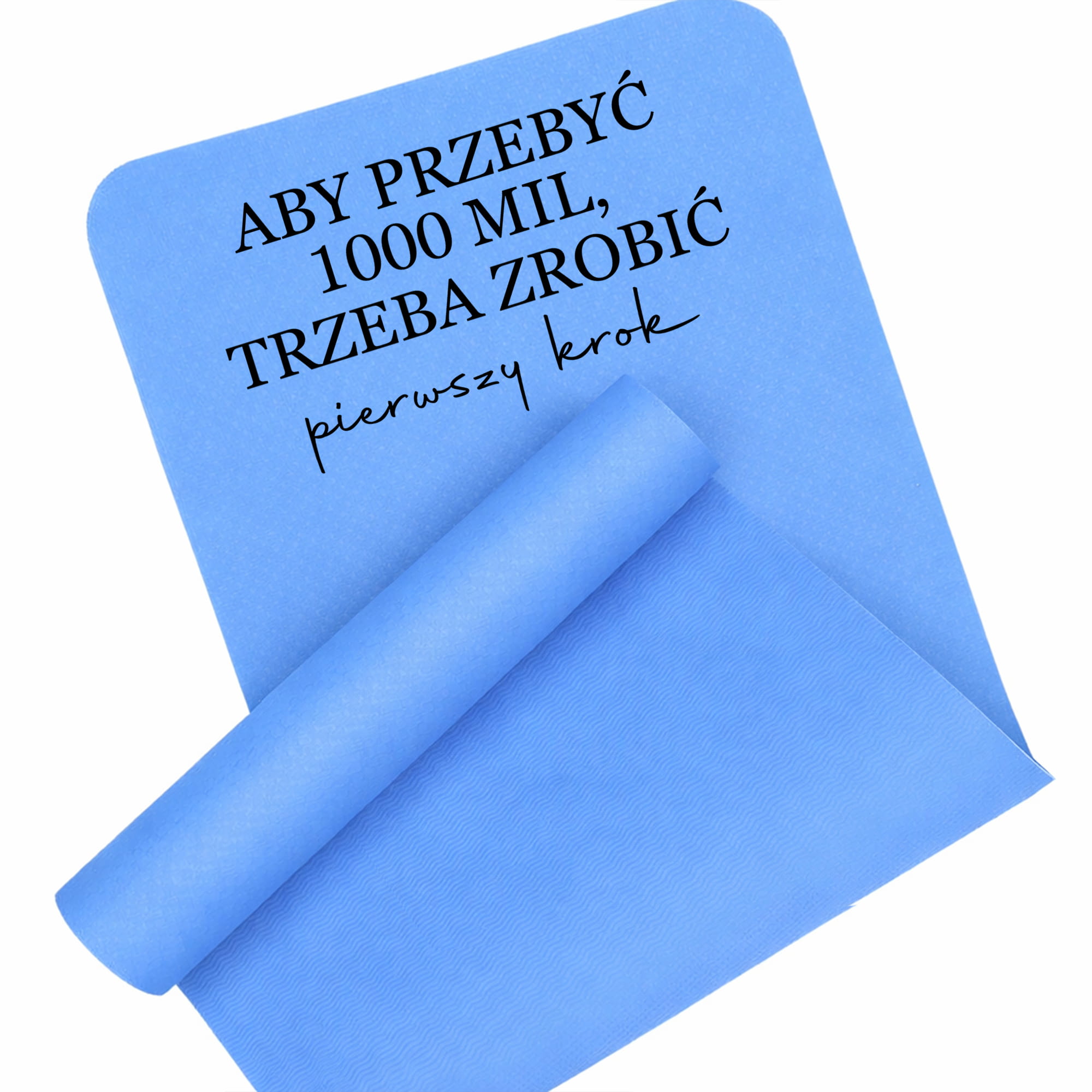 Aby przebyć 1000 mil trzeba zrobić pierwszy krok