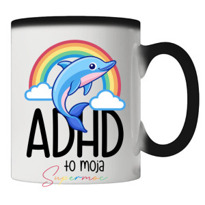 ADHD to moja supermoc