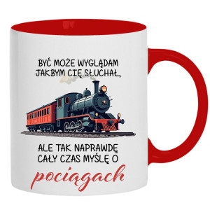Ale tak naprawdę cały czas myślę o pociągach