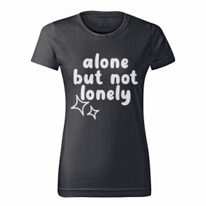 ALONE BUT NOT LONELY 1