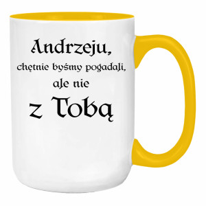 Andrzeju chętnie byśmy pogadali ale nie z Tobą