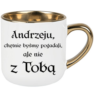 Andrzeju chętnie byśmy pogadali ale nie z Tobą