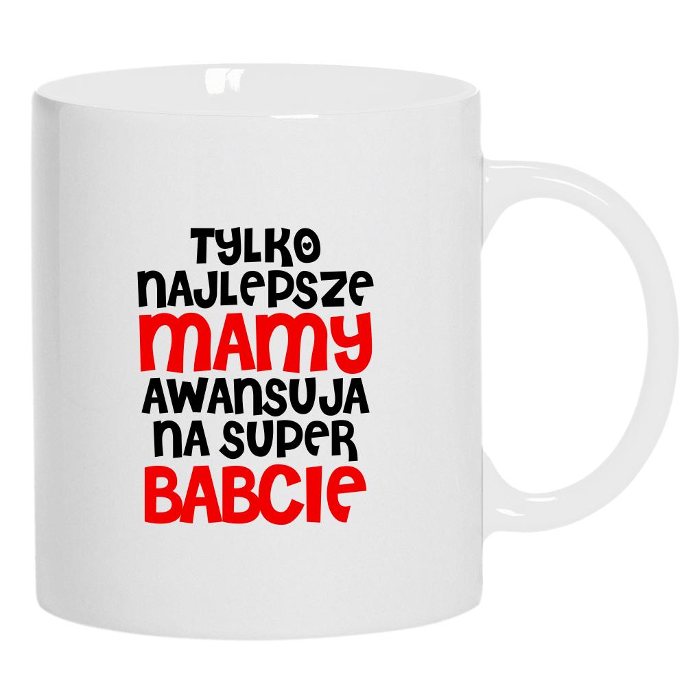 Awans na Super Babcie kubek ucho kolor kolor biały