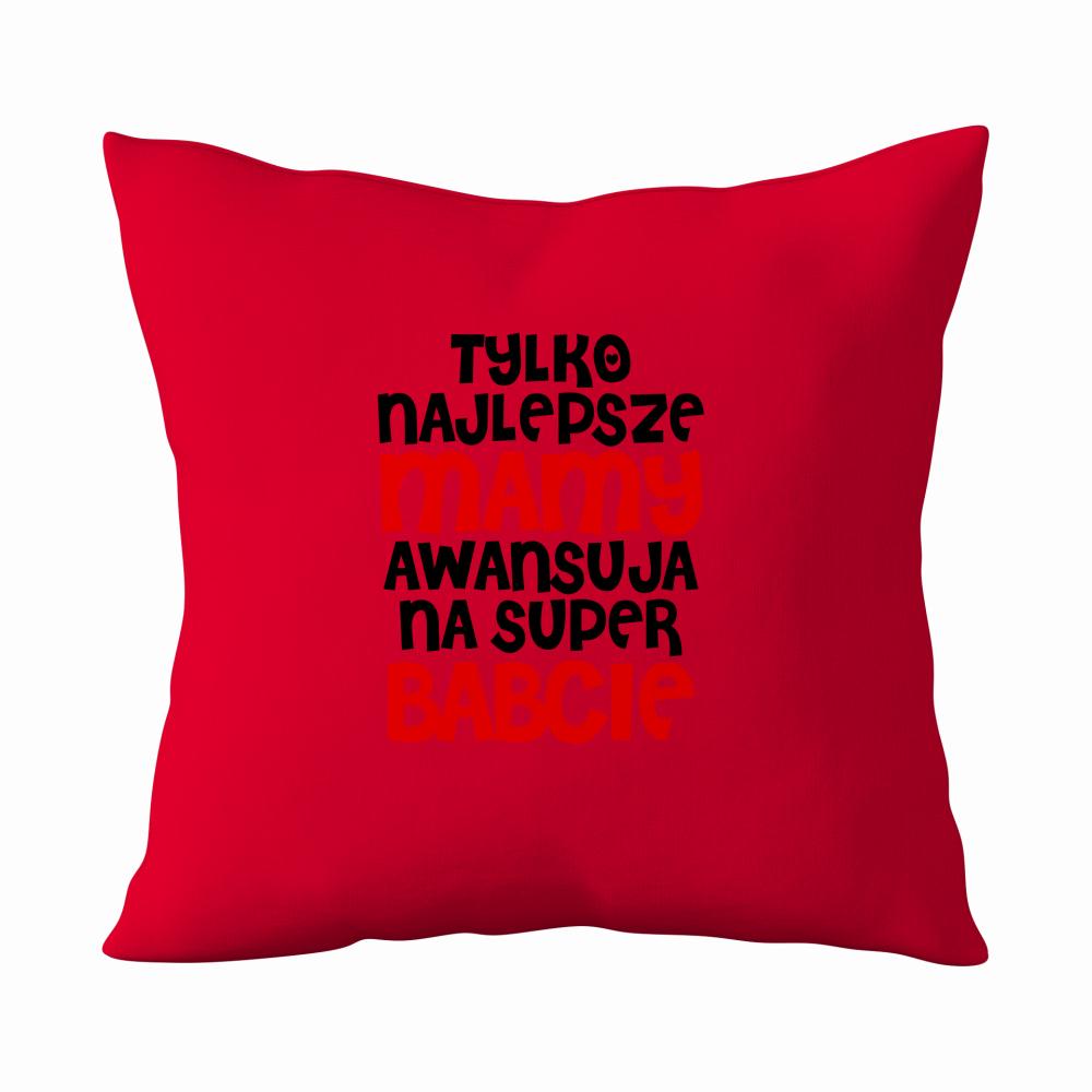 Awans na Super Babcie poduszka kolor czerwony