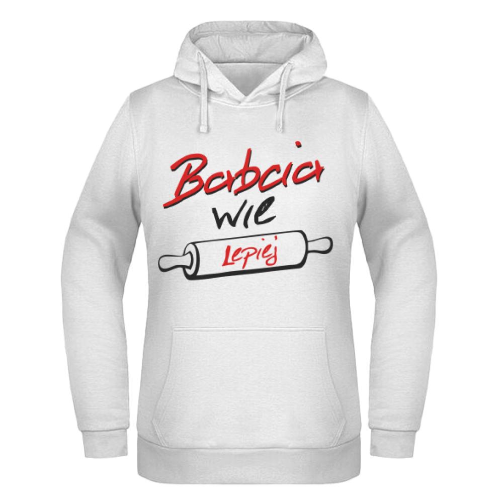 Babcia wie Lepiej bluza damska z kapturem