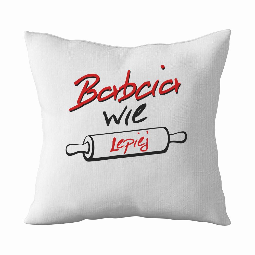 Babcia wie Lepiej poduszka
