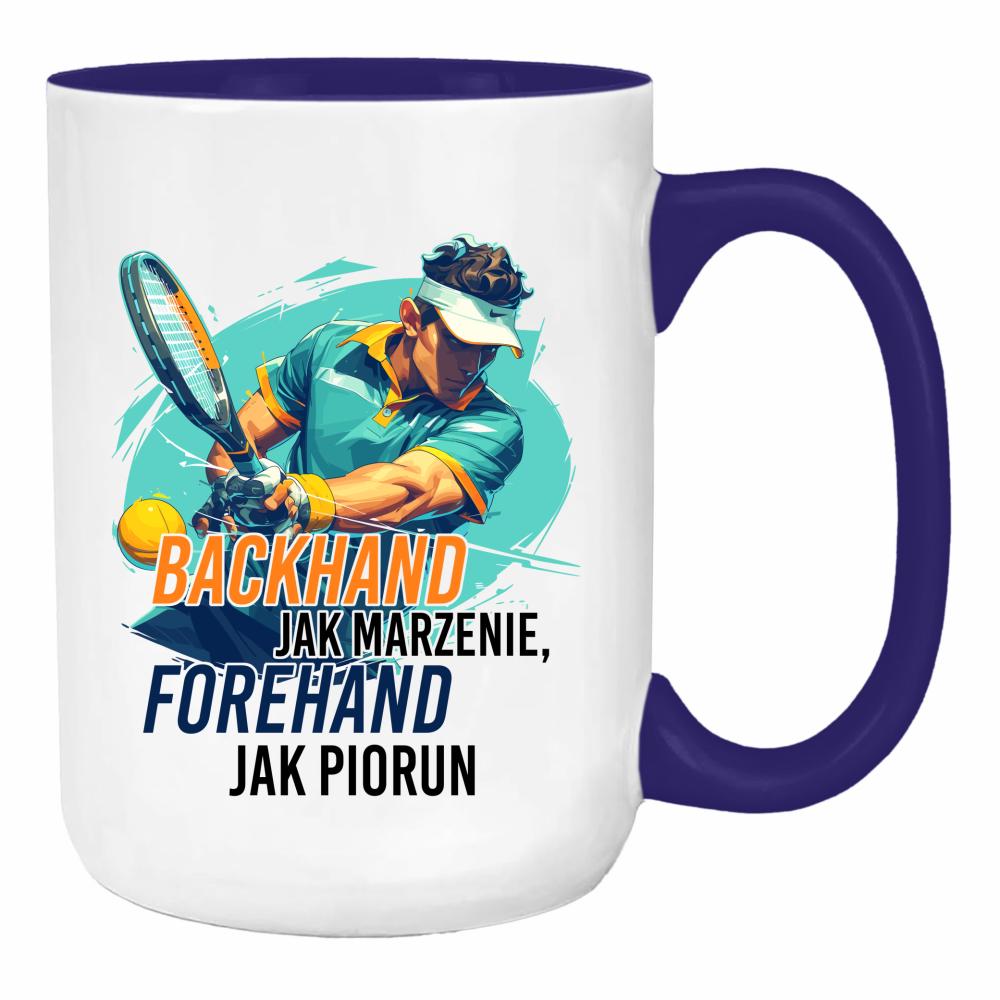 Backhand jak marzenie, forehand jak piorun duży kubek ucho kolor kolor navy