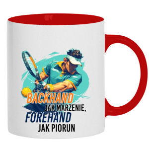 Backhand jak marzenie, forehand jak piorun