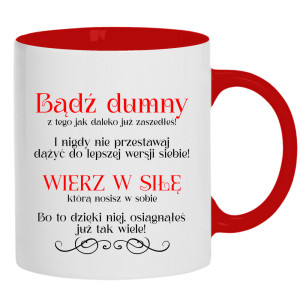 Bądź dumny. Wierz w siłę.