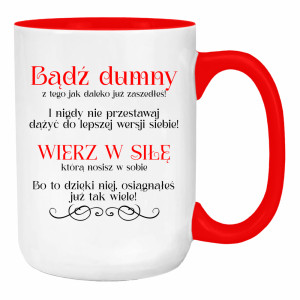 Bądź dumny. Wierz w siłę.