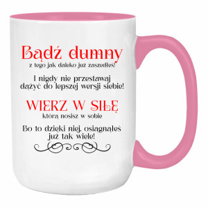 Bądź dumny. Wierz w siłę.