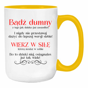 Bądź dumny. Wierz w siłę.