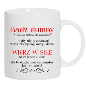 Bądź dumny. Wierz w siłę.