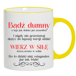 Bądź dumny. Wierz w siłę.