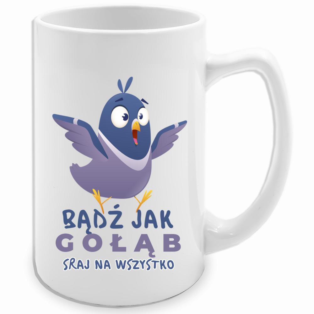 Bądź jak gołąb – sraj na wszystko kubek biały 413 ml kolor pink