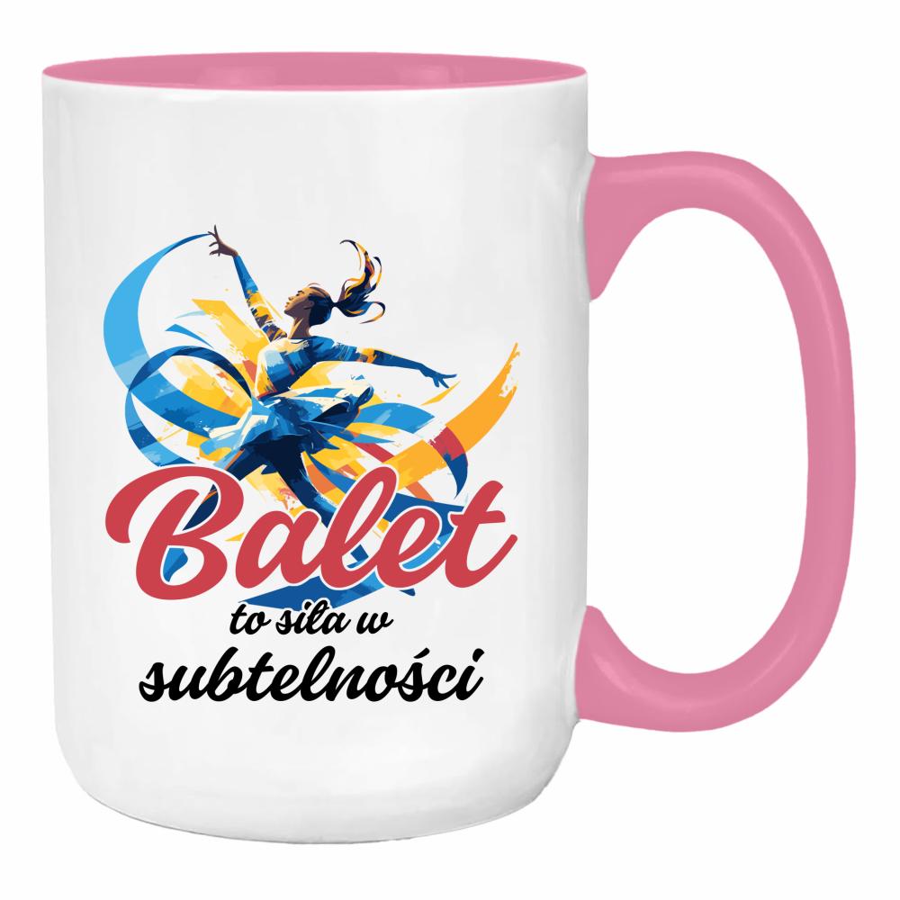 Balet to siła w subtelności duży kubek ucho kolor kolor różowy