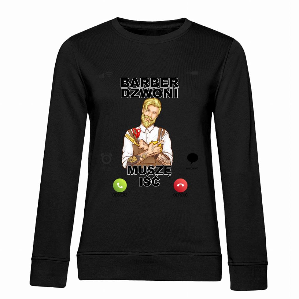 Barber Dzwoni Muszę Iść 2 bluza damska bez kaptura