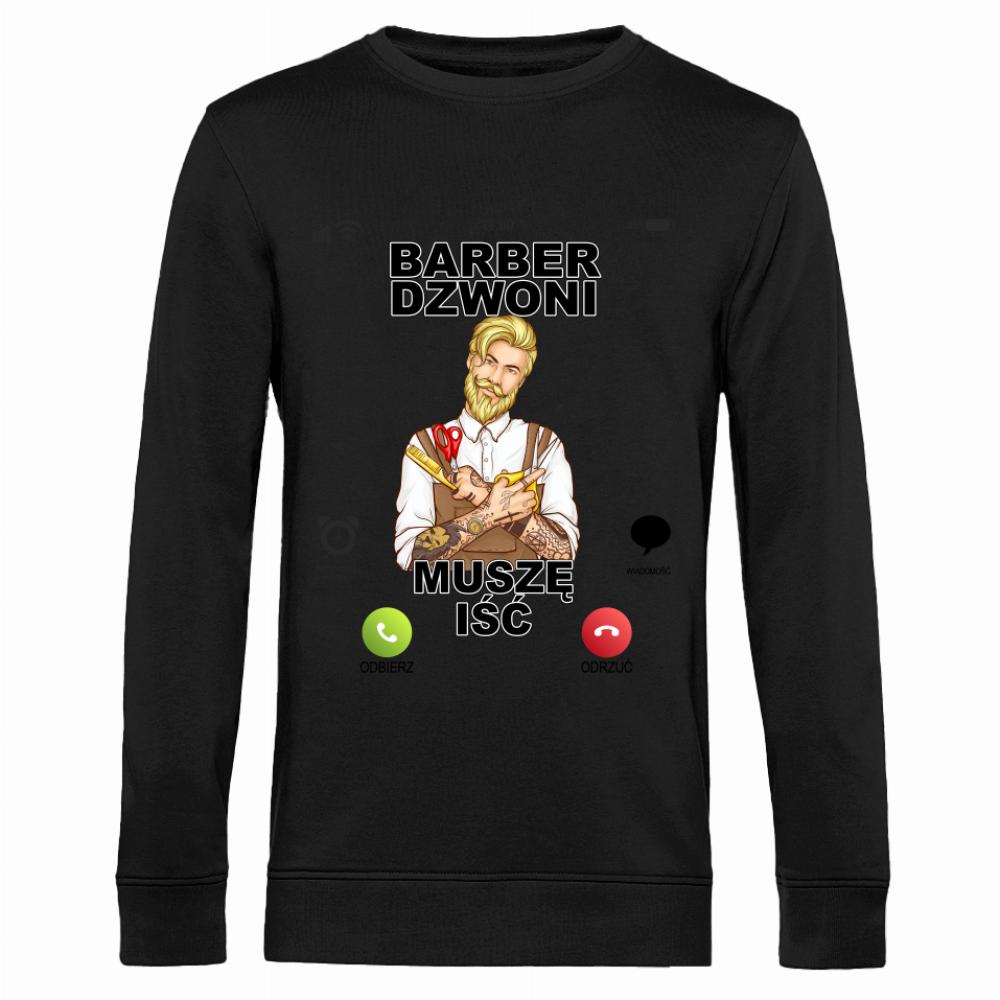 Barber Dzwoni Muszę Iść 2 bluza męska bez kaptura