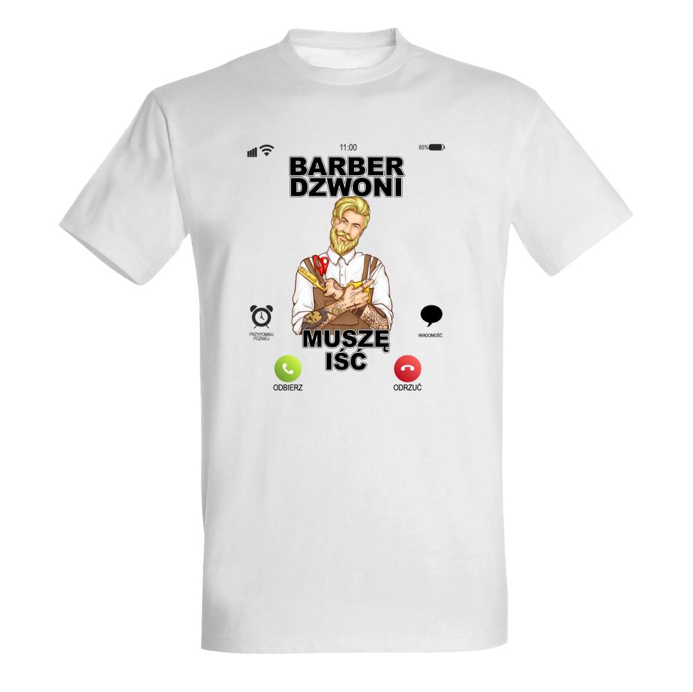 Barber Dzwoni Muszę Iść koszulka męska