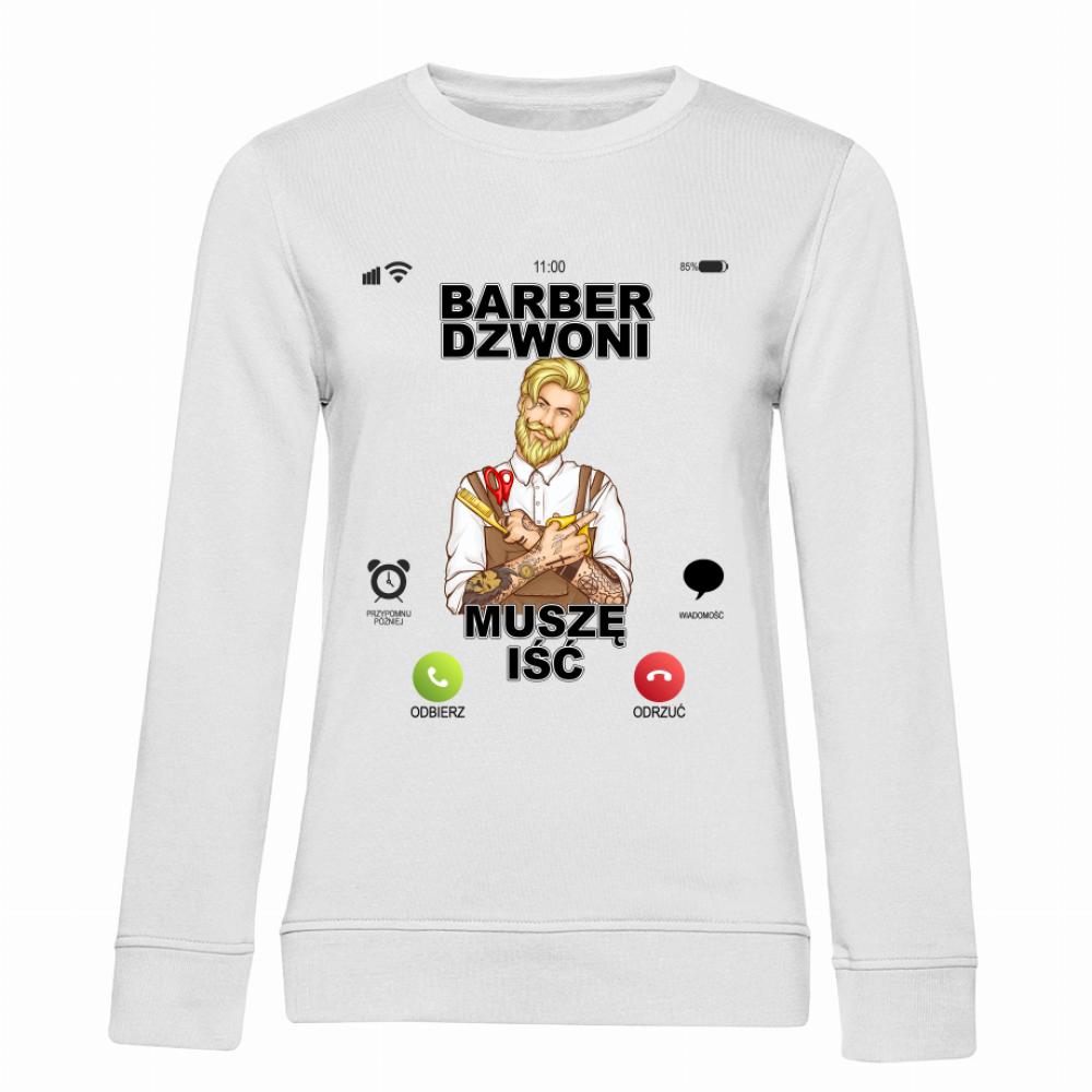 Barber Dzwoni Muszę Iść bluza damska bez kaptura