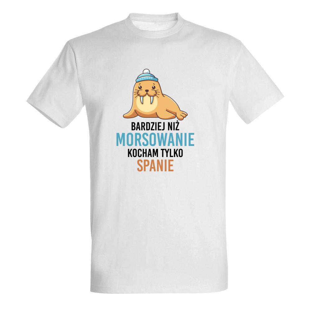 Bardziej niż morsowanie kocham spanie koszulka męska