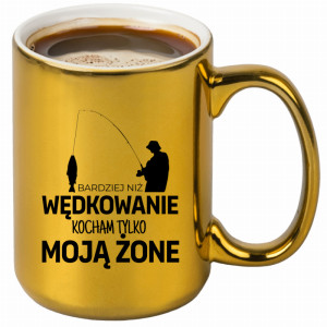 Bardziej niż wędkowanie kocham moją żonę