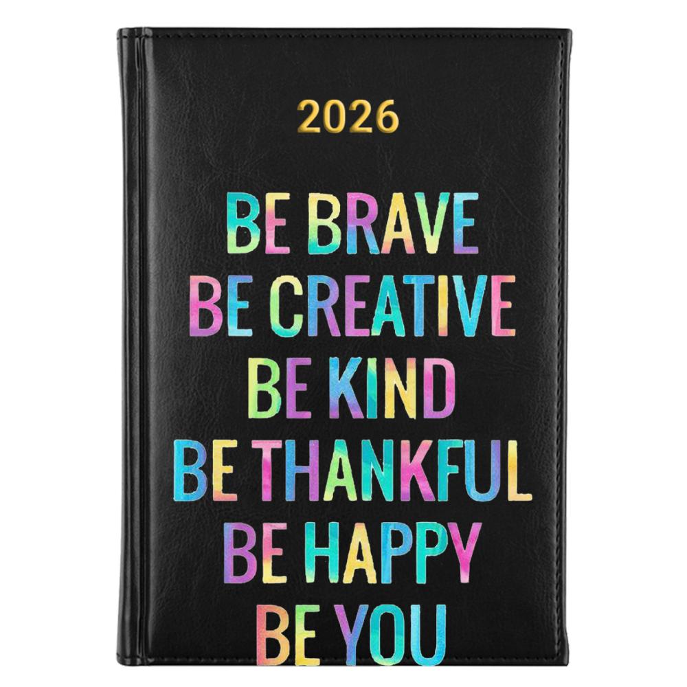Be brave, creative, kind kalendarz książkowy a5 2026