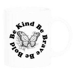 BE KIND BE BRAVE BE BOLD 2