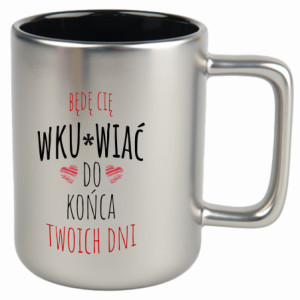 Będę Cię wku#wiac do końca Twoich dni