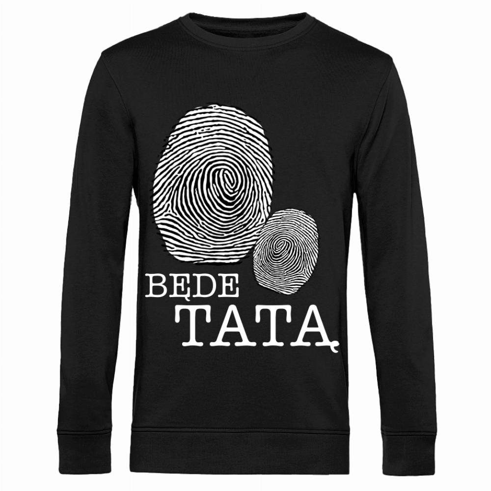 Będę Tatą Odciski bluza męska bez kaptura
