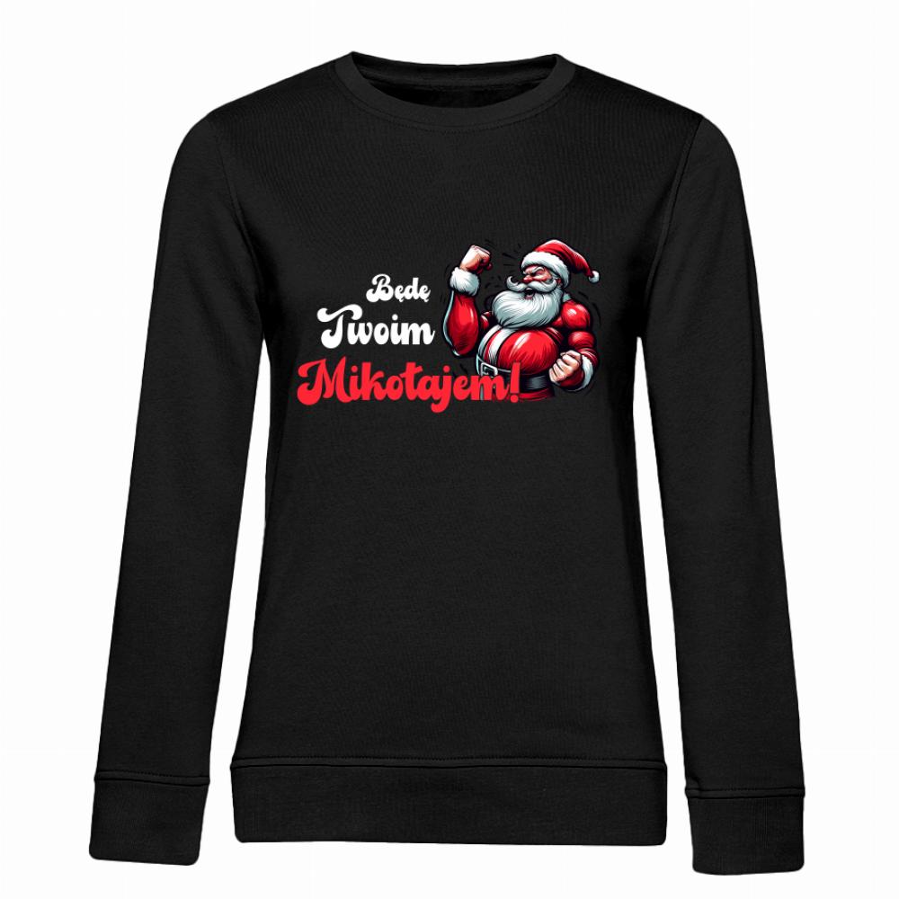 Będę Twoim Mikołajem bluza damska bez kaptura