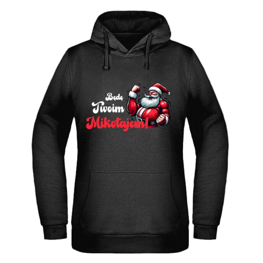 Będę Twoim Mikołajem bluza damska z kapturem