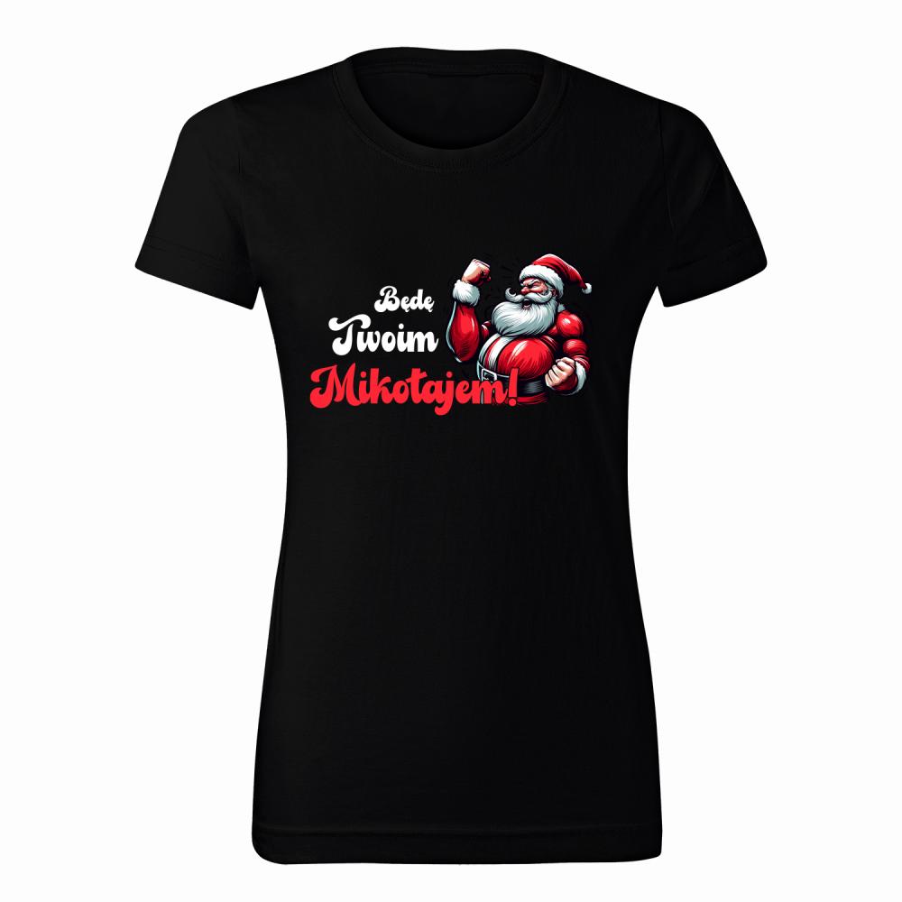 Będę Twoim Mikołajem koszulka damska