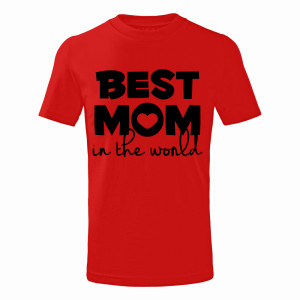 Best Mom in the world