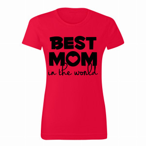 Best Mom in the world