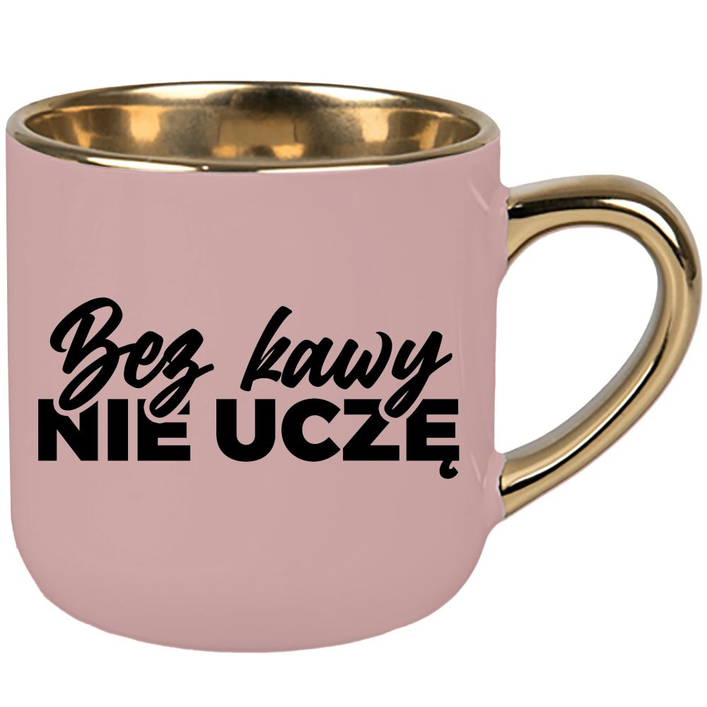 Bez kawy nie uczę kubek elegant duży