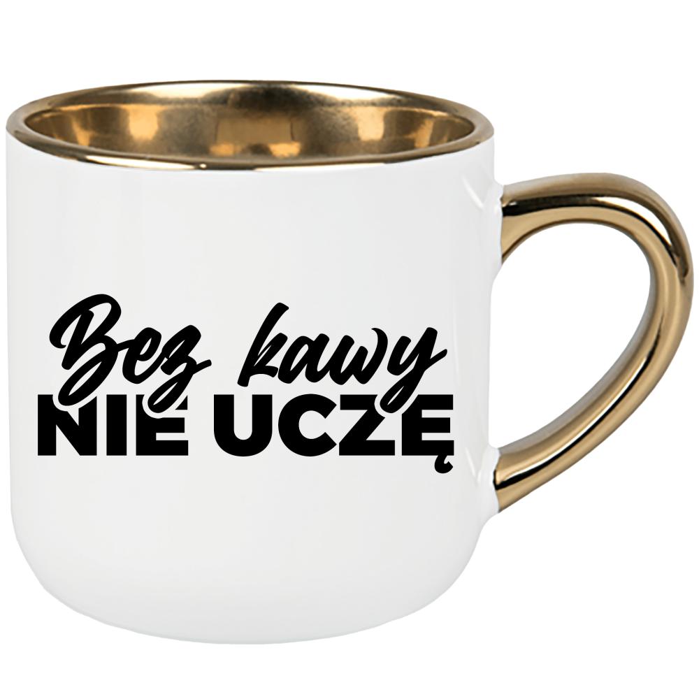 Bez kawy nie uczę kubek elegant duży kolor biały
