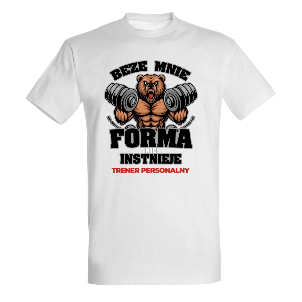 BEZE MNIE FORMA NIE ISTNIEJE koszulka męska