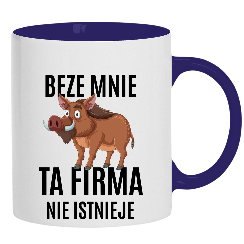 Beze mnie ta firma nie isnieje kubek ucho kolor kolor navy