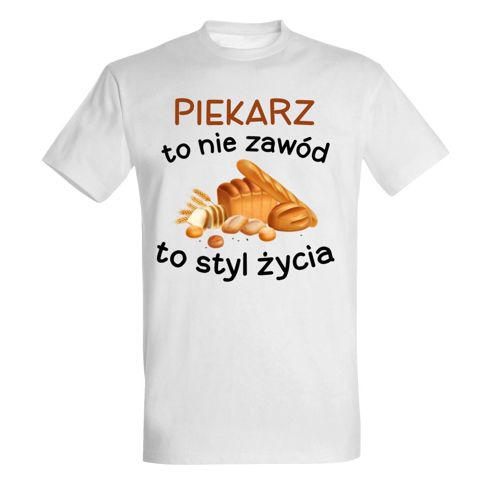 Bo bycie piekarzem to nie praca to styl życia koszulka męska
