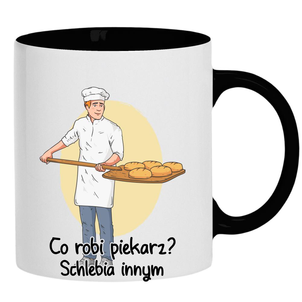 Bo dobry chleb zaczyna się od dobrego piekarza kubek ucho kolor kolor czarnyy