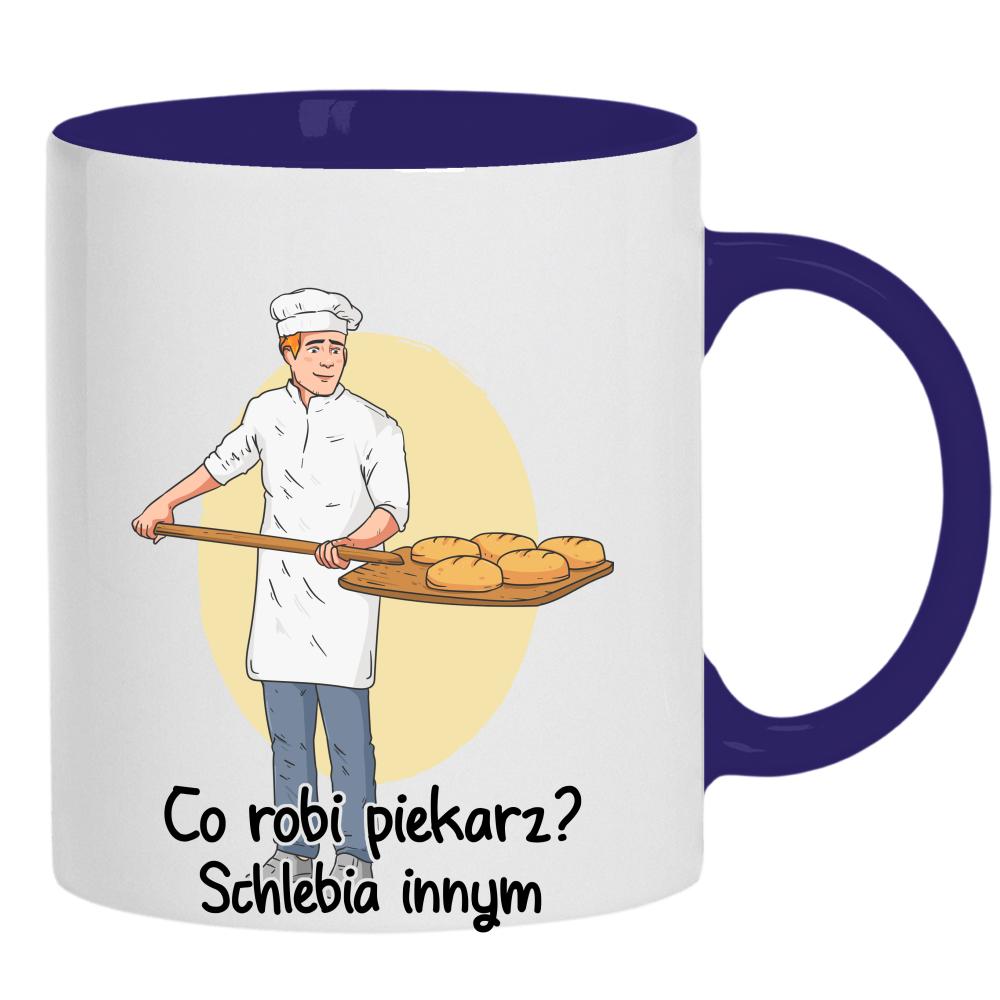 Bo dobry chleb zaczyna się od dobrego piekarza kubek ucho kolor kolor navy