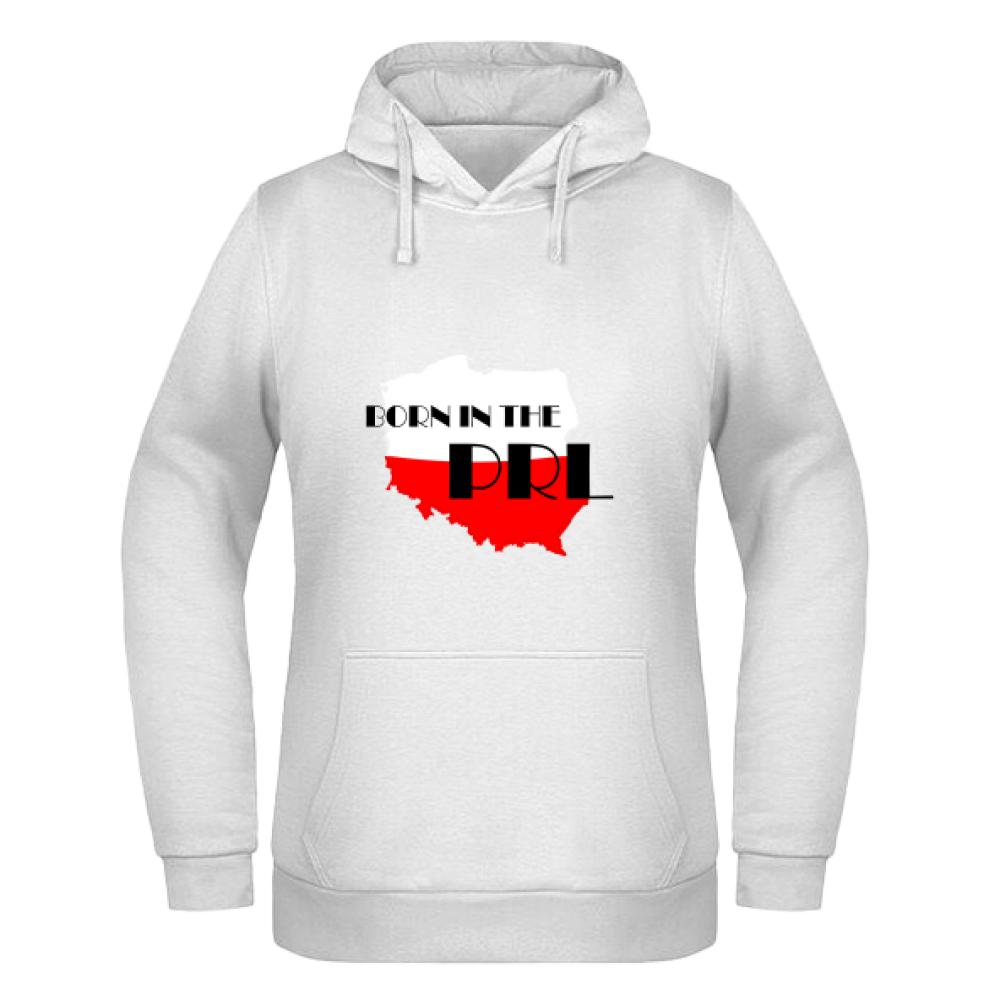 Born in the PRL bluza damska z kapturem