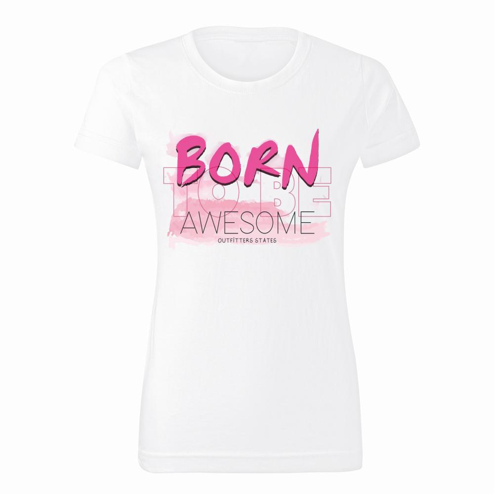 Born to be awesome koszulka damska