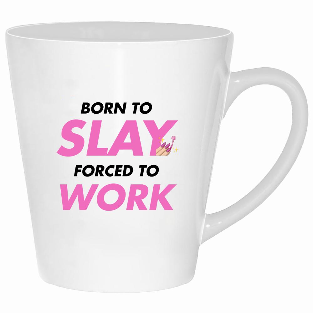 Born to slay, forced to work kubek latte kolor biały