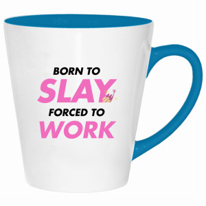 Born to slay, forced to work