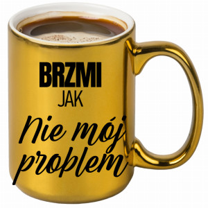 Brzmi jak nie mój problem